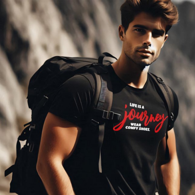 Funny Life is a Journey Wear Comfy Shoes T-Shirt (Funny Life is a Journey Wear Comfy Shoes T-Shirt Cover Photo)