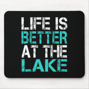 Funny Life Is Better At The Lake Camping Summer Va Mouse Pad