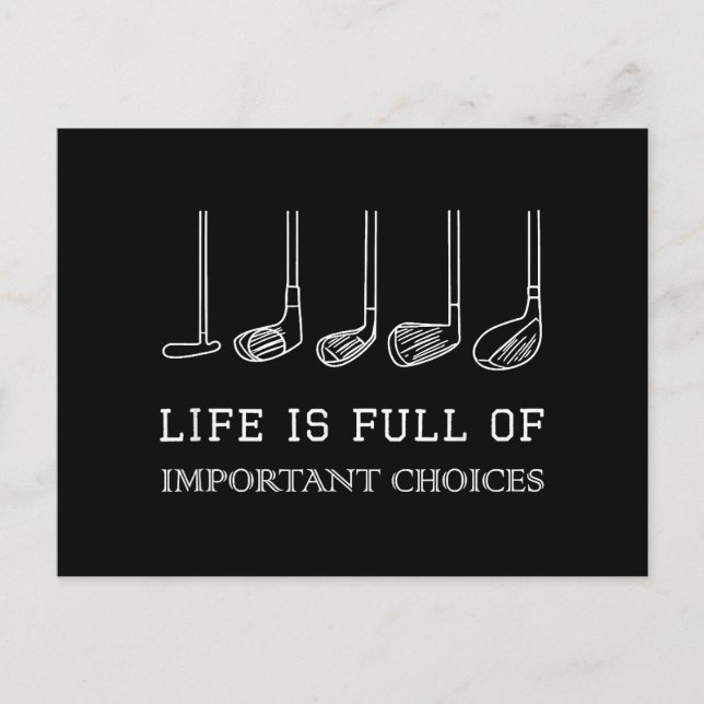 Funny Life is Full Of Important Choices Golf Clubs Holiday Postcard (Front)
