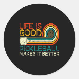 Funny life is good, pickleball makes it better classic round sticker