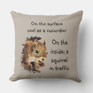 Funny Life Quote Surface Cool Inside Squirrel   Th Cushion