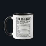 Funny Life Scientist Nutrition Facts Ecologist  Mug<br><div class="desc">Celebrate the explorers of biology and the wonders of life with this funny **Life Scientist Nutrition Facts** design! Perfect for biologists, lab researchers, microbiologists, ecologists, and anyone who studies living organisms. Great for employees, coworkers, students, and science enthusiasts. Ideal for birthdays, holidays, lab appreciation, or STEM events. A humorous way...</div>