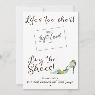 Funny Life's Too Short Buy Shoes Gift Card Holder
