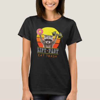Funny Lift Fast Eat Trash Workout Racoon Doughnut T-Shirt