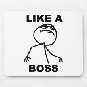 Funny "Like a Boss" meme Mouse Pad