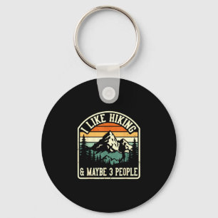 Funny like hiking and maybe 3 people outdoorsy key ring