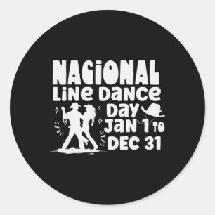 Funny Line Dance Shirt Line Dancer Quote Line Danc Classic Round Sticker