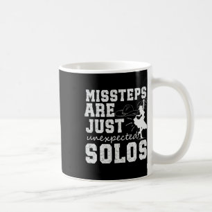 Funny Line Dance Shirt Line Dancer Quote Line Danc Coffee Mug