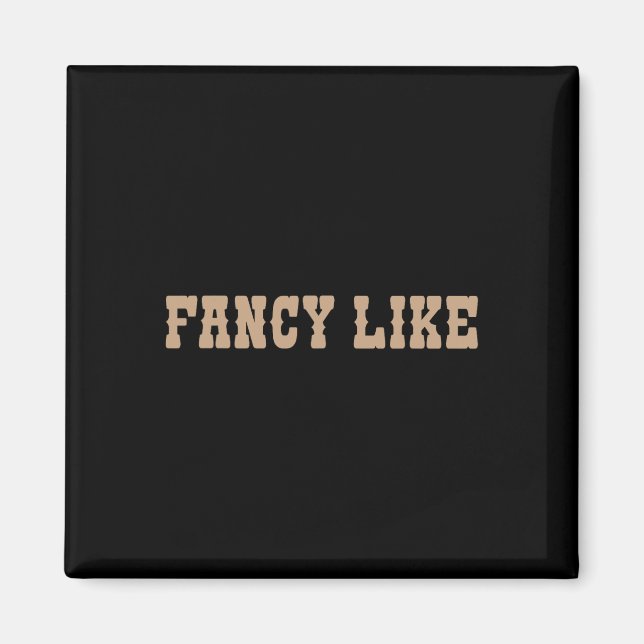 Funny Line Dancing Country Western Fancy Like  Magnet (Front)