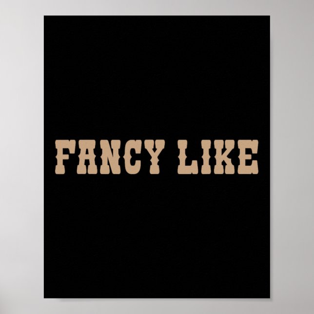Funny Line Dancing Country Western Fancy Like  Poster (Front)