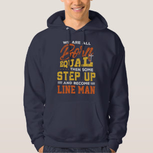 Funny Line Man Power Lineman Gift Idea Hoodie