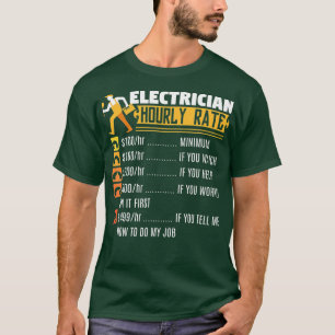 Funny Lineman Gift For An Electrician T-Shirt