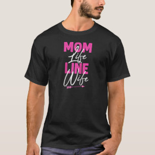 Funny Lineman Wife Lineman Lover Women Mom Linesm T-Shirt
