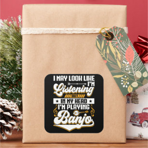Funny Listening In My Head I'm Playing Banjo Square Sticker