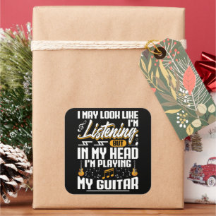 Funny Listening In My Head I'm Playing My Guitar Square Sticker