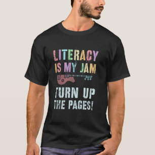 Funny LITERACY IS MY JAM Turn Up Read Book Sound V T-Shirt