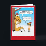 Funny Little Horse Christmas Holiday Card<br><div class="desc">This cute and funny cartoon Christmas card features a little horse who would like to sing Christmas carols with the big horse,  but he's well,  you know...  a little horse.

Thank you for choosing this original design by © Chuck Ingwersen. I post cartoons every day on Instagram: https://www.instagram.com/captainscratchy</div>