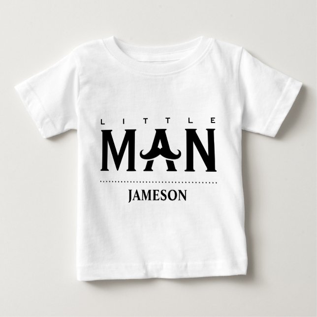 Funny Little Man Custom Name Moustache Baby T-Shirt (Front)