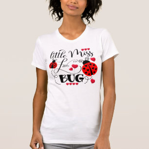 Funny Little Miss Love Bug Cute Valentines Day T-Shirt