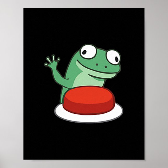Funny Lizard Button Meme  Poster (Front)