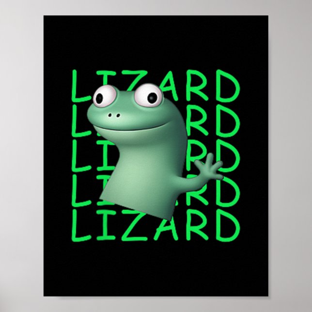 Funny Lizard Lizard Lizard Meme Viral Trending For Poster (Front)