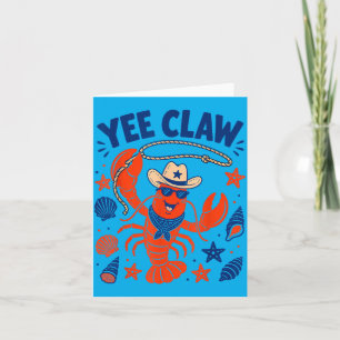 Funny Lobster Yee Claw Crawfish Seafood Festival Card