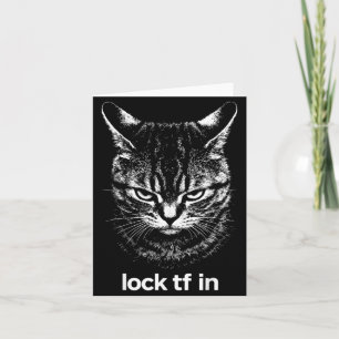 Funny Lock TF in Cat Graphic Motivational Retro Card
