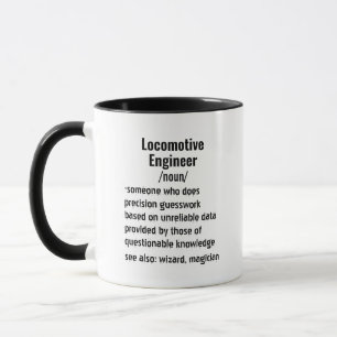 Funny Locomotive Engineer Definition gifts Mug