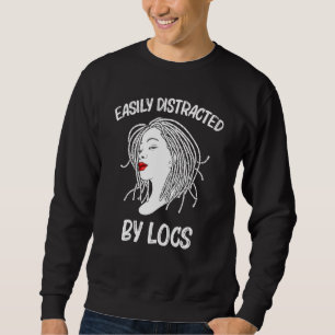 Funny Locs For Women Love Dreadlocks Hair Dreads Sweatshirt