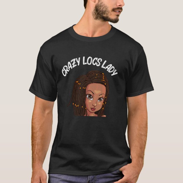 Funny Locs For Women Mama Dreadlock Braid Hairstyl T-Shirt (Front)
