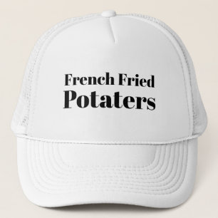 Funny LOL Novelty Baseball FRENCH FRIED POTATERS Trucker Hat