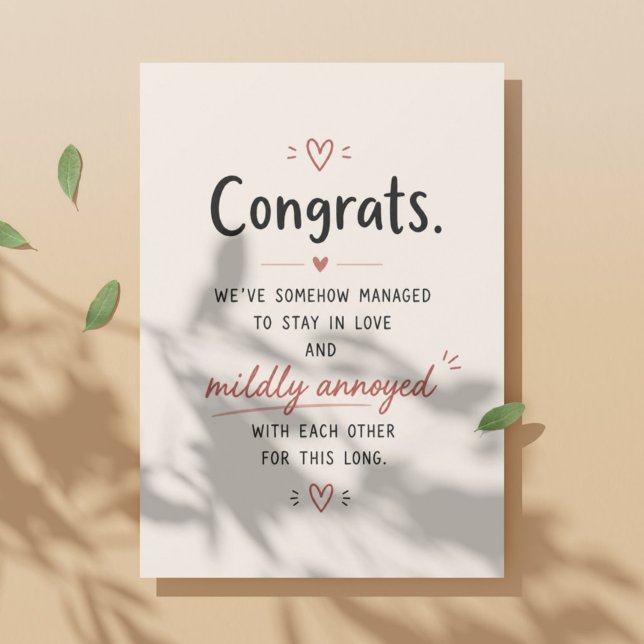 Funny Long Term Love Mildly Annoyed Card (Creator Uploaded)