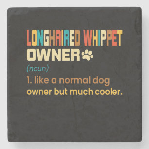 Funny Longhaired Whippet Vintage Retro Dog Mum Dad Stone Coaster
