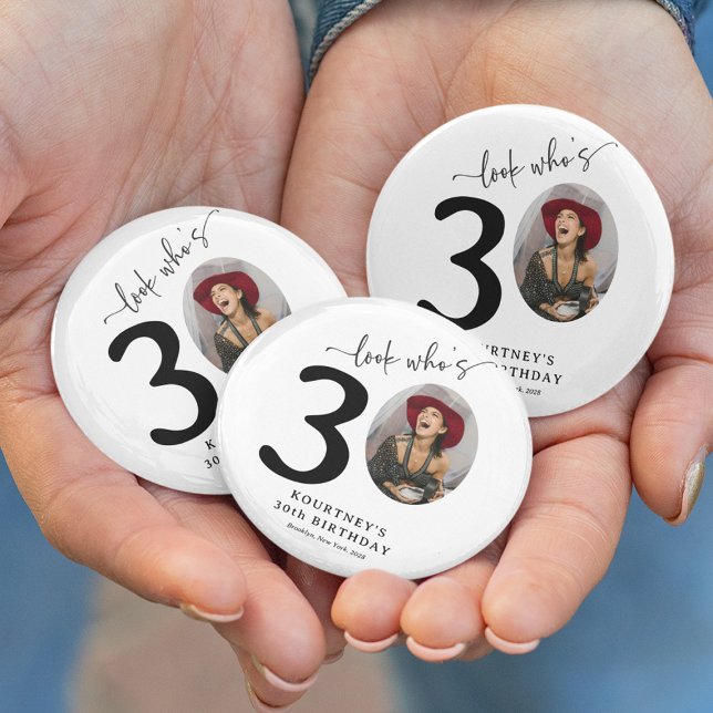 Funny 'Look Who's 30' Stylish 30th Birthday 6 Cm Round Badge (Creator Uploaded)