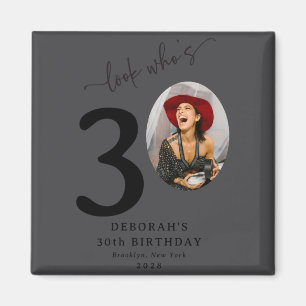 Funny Look Whos 30 Stylish 30th Birthday Magnet