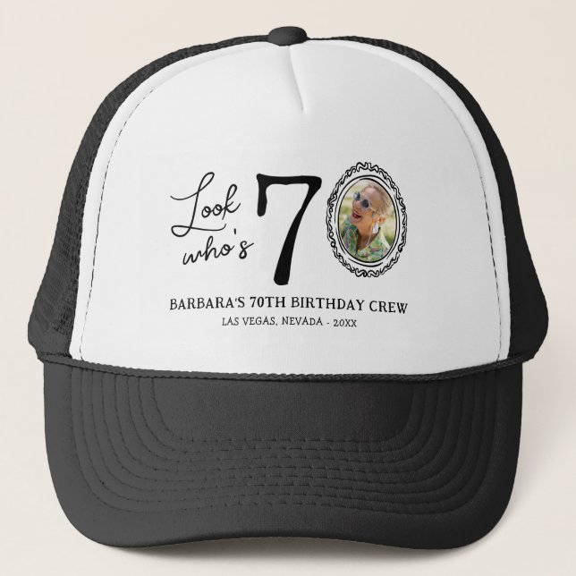 Funny Look Who's 70! Photo 70th Birthday Trucker Hat (Front)