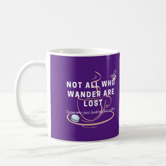 Funny Looking for Coffee Quote & Personal Message Mug (Left)