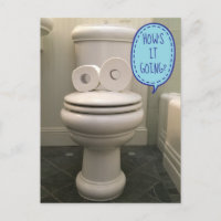 Funny Looking Toilet Asking How's It Going?