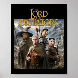 Funny Lord Dictators Anti Putin Trump Kim Jong-un Poster