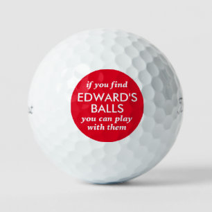 Funny Lost Ball Quote with Custom Colour and Name
