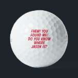 Funny lost golf ball<br><div class="desc">Editable text includes a template for a humourous golf ball label.</div>