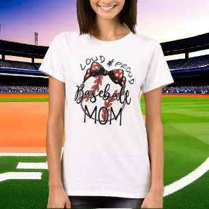 funny loud proud baseball sports Mum word art T-Shirt