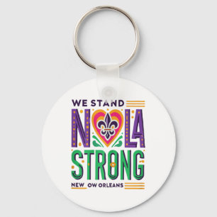 Funny Louisiana Culture T Vintag We Stand Nola Str Key Ring