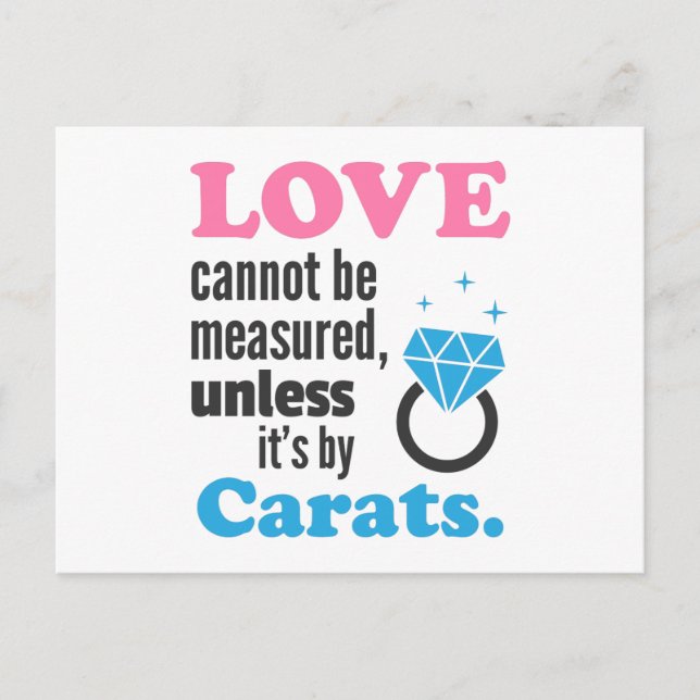 Funny, Love cannot be measured, Diamond Ring Postcard (Front)