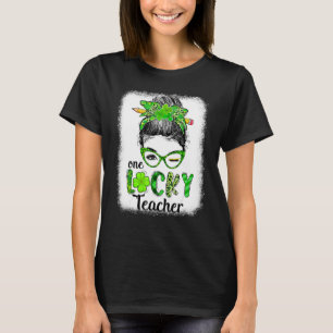 Funny Love Messy Bun Teacher Life St Patricks Day  T-Shirt