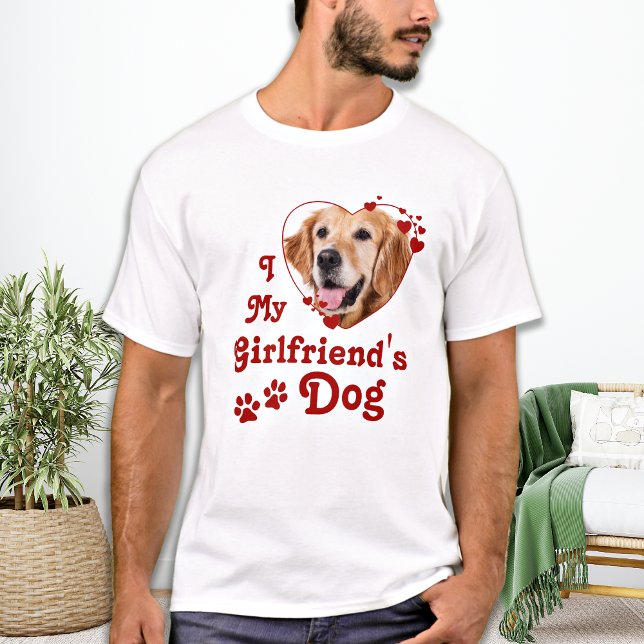 Funny Love My Girlfriend's Dog Custom Heart Photo  T-Shirt (Creator Uploaded)