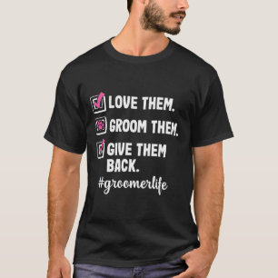 Funny Love Them Dog Groomer Pet Grooming Puppy Car T-Shirt