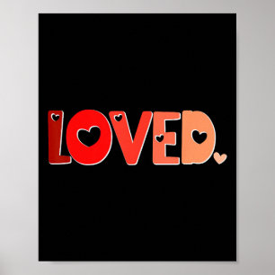 Funny Loved Heart Valentines Outfit Men Women Poster