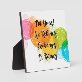 Funny Lovers I'm Yours Quote Anniversary Gift  Plaque