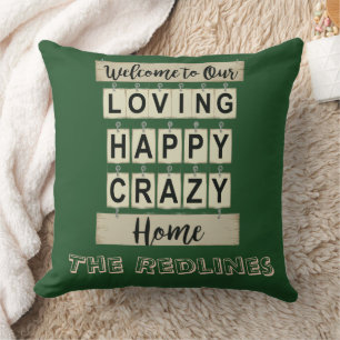 Funny Loving Happy Crazy Home Green Cushion